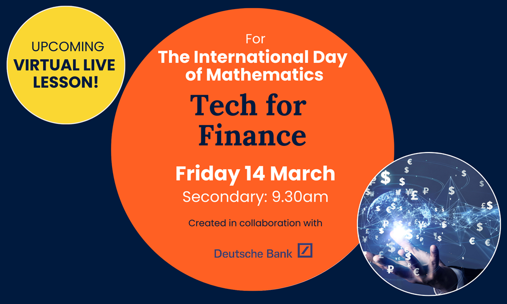 The International Day of Mathematics: Tech for Finance